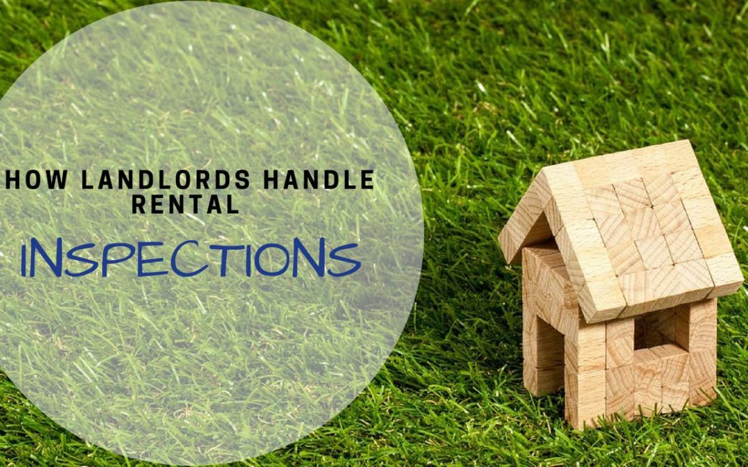 How Landlords Handle Rental Inspections – KC Property Management Education