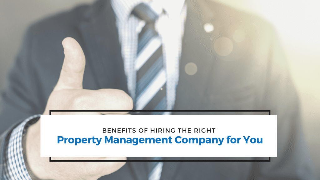 Two Major Benefits to Hiring the Right Kansas City Property Management Company for You