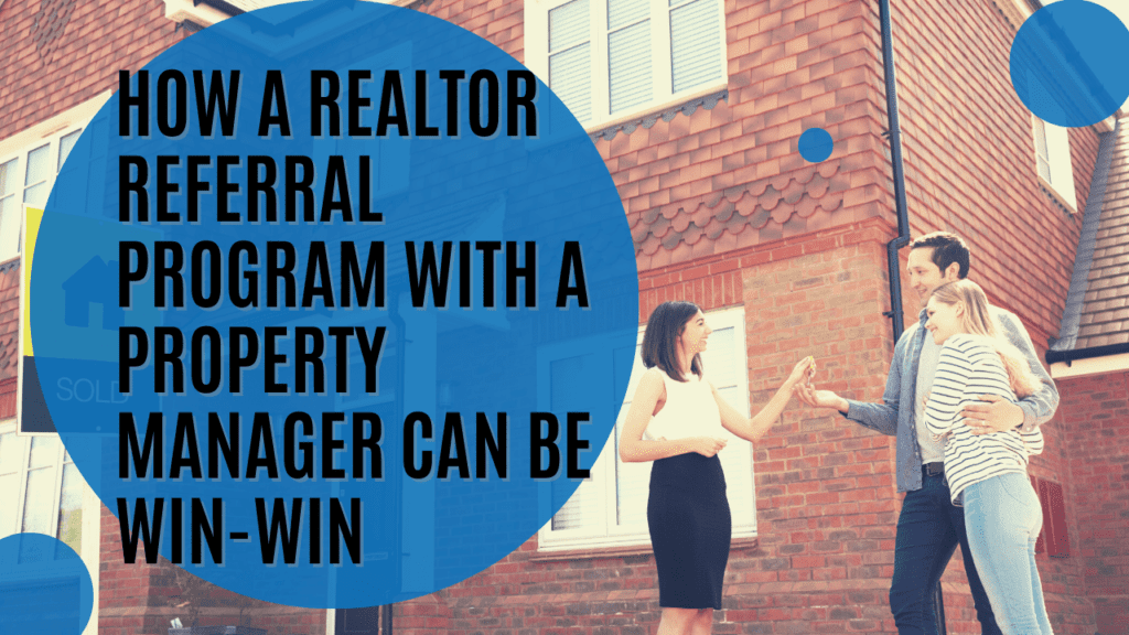 How a Realtor Referral Program With a KC Property Manager Can Be Win-Win - Article Banner