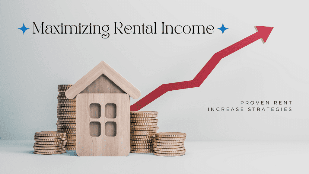 Maximizing Rental Income: Proven Rent Increase Strategies -Article Banner