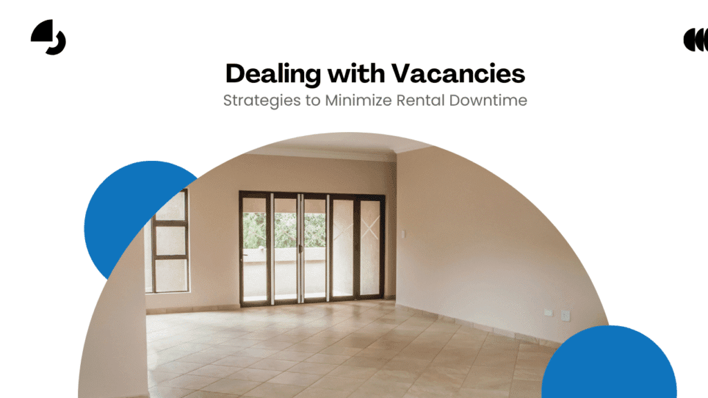 Dealing with Vacancies: Strategies to Minimize Rental Downtime - Article Banner